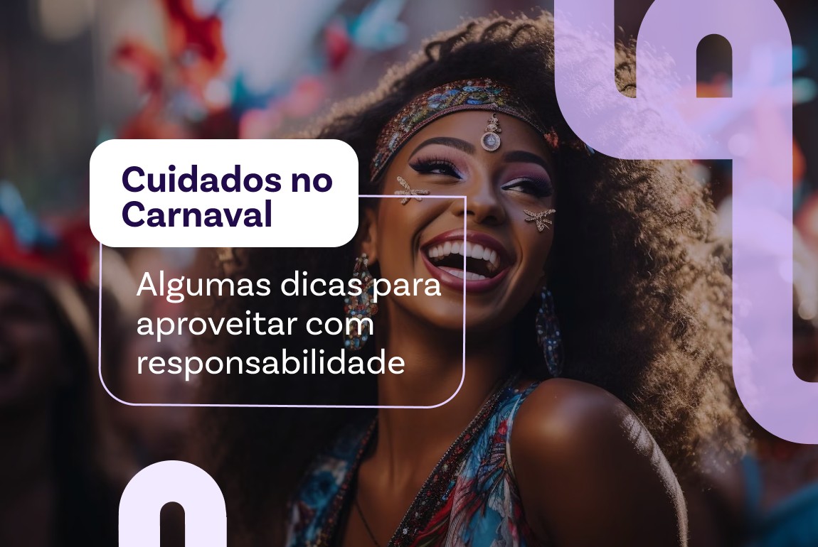 Carnaval - cuidados