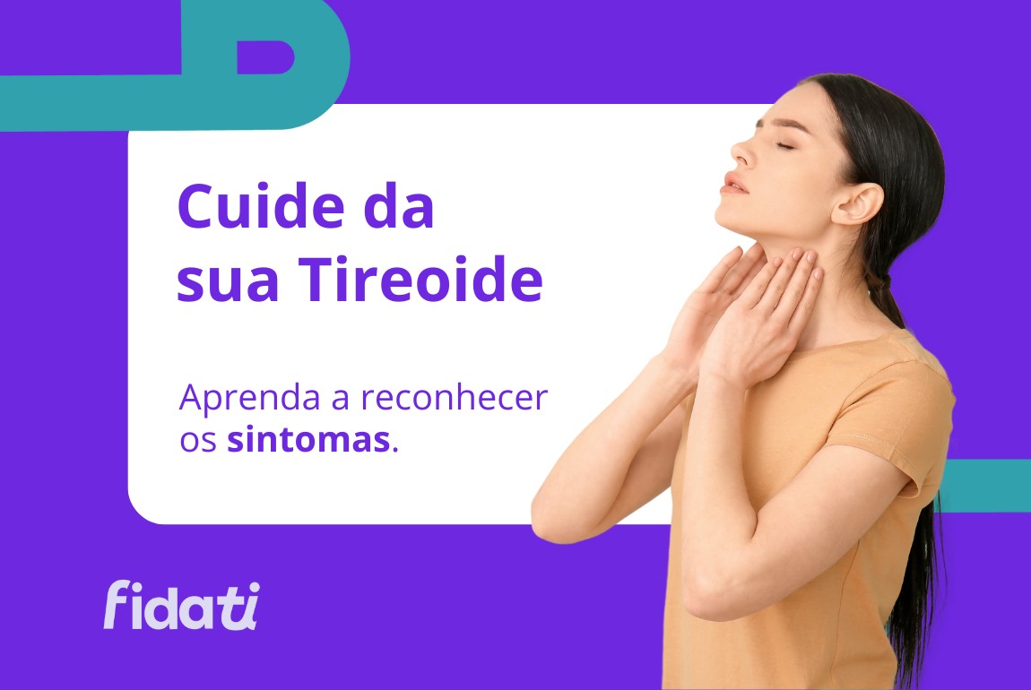 Cuide da sua Tireoide