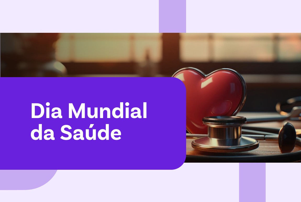 07/04 Dia Mundial da Saúde